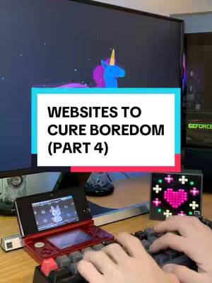 The image shows a desk setup with a computer monitor displaying a unicorn animation. There's a Nintendo DS open, displaying a game screen, and a keyboard with a small screen displaying a heart design. Text overlay reads 'WEBSITES TO CURE BOREDOM (PART 4)'.