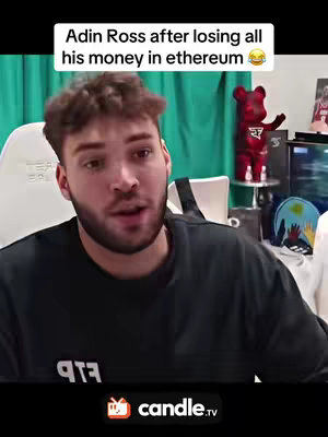The cover image shows Adin Ross, a young man with short brown hair and a beard, looking directly at the camera and speaking. He is wearing a black t-shirt. The background includes a white chair, a red bear-shaped figure, and a green curtain. Text overlayed on the top of the image reads, "Adin Ross after losing all his money in ethereum π". The bottom of the image displays the "candle.tv" logo.