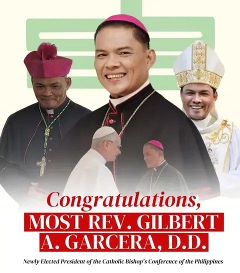 The image is a composite featuring a smiling man, centered, who has a red cap and ecclesiastical garb, along with portraits on either side of him in the background. Text in a bold red banner says “Congratulations, MOST REV. GILBERT A. GARCERA, D.D.” and beneath it text reads“Newly Elected President of the Catholic Bishop’s Conference of the Philippines”, written in a smaller font. The background combines a peach gradient effect behind the main character with a light green crucifix outline above.