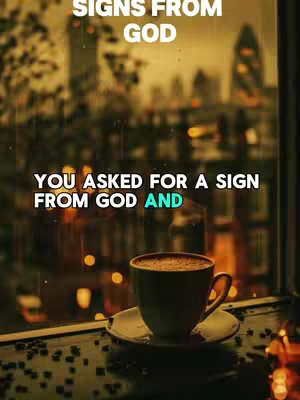 A serene scene featuring a cup of coffee in front of a window overlooking a cityscape. The sky is blurred, suggesting either a dusk or dawn setting, and the window reflects a cozy, intimate atmosphere. Text overlays are present, signaling a message about faith and asking for signs.