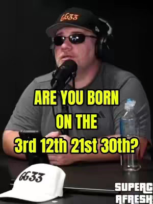 A medium shot features a man wearing sunglasses, a cap, and a headset, positioned in front of a dark background. He is speaking into a microphone. Text overlays highlight the question 'ARE YOU BORN ON THE 3rd 12th 21st 30th?' in a yellow highlighted font. A water bottle and a white baseball cap with the letters 'GG33' are also visible.