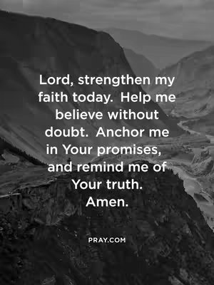 The image displays a grayscale landscape scene with mountains and valleys. Text is overlaid in a clean, white font, forming a prayer centered on faith and trust in promises.