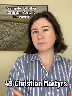 The cover image is a selfie-style shot of a young woman from the chest up. She is centered in the frame, looking slightly off-center, with a neutral expression. She has short, dark hair and is wearing a blue and white striped button-down shirt. Behind her, out of focus, is a framed picture of a landscape scene. Overlaying the image, at the top, is text that reads "*reminded of other Christian Martyr's last words*". At the bottom, the text reads "49 Christian Martyrs" in a bold, white font.