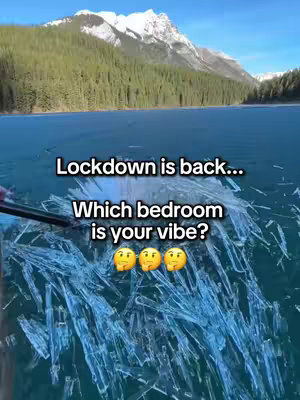 An image of a frozen lake with ice shards in the foreground. In the background, there is a mountain and a forest. Overlaid on the image are text prompts: "Lockdown is back..." and "Which bedroom is your vibe?" along with three emoji faces.