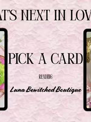 The cover image has a light pink, textured background. Centered in the image are two black rectangles, on each side of the image, with a partial image visible on the inside of the rectangles. A black text says "PICK A CARD" in large font, with the text "WHAT'S NEXT IN LOVE" is at the top. The words "READING" and "Luna Bewitched Boutique" are at the bottom of the image.