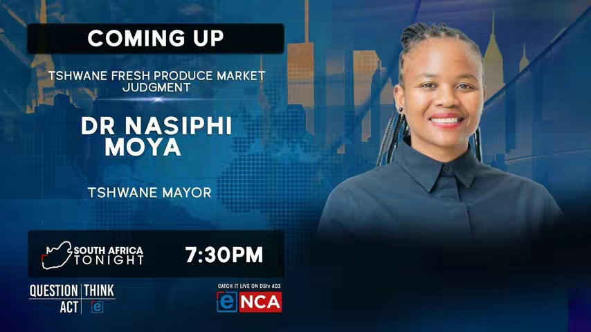 A television news graphic featuring a smiling woman in a dark shirt with text overlays. The upper left corner has a black bar with the words "COMING UP". Below this are lines of text with the name "DR NASIPHI MOYA" in a larger font. Beneath her name, the text reads "TSHWANE MAYOR". In the lower-right, the news channel logo "eNCA" is displayed. The background suggests a cityscape with blue and white tones.
