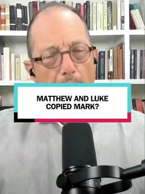 The cover image features a close-up of a man with glasses and a microphone, set against a background of bookshelves. A text overlay in a rectangular box reads "MATTHEW AND LUKE COPIED MARK?". The composition is vertically oriented, focusing on the man's face and the overlaid text.