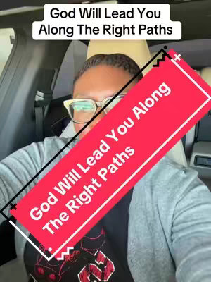 The cover image shows a selfie of a person sitting in a car. Overlaid are the words of the message: God Will Lead You Along The Right Paths. The person is wearing glasses.