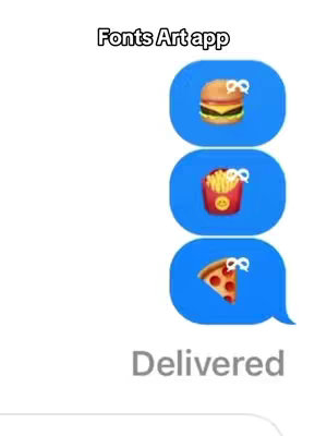 The image shows a chat message layout. Three speech bubbles in blue contain food emojis: a burger, french fries, and a slice of pizza, each with a bow emoji attached. Below them, the word 'Delivered' appears. The top left corner says 'Fonts Art app' in black font.