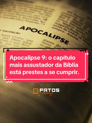The cover image displays an open book with text labeled 'APOCALIPSE', featuring a text overlay that says 'Apocalipse 9: o capítulo mais assustador da Bíblia está prestes a se cumprir' in a red box. The bottom section of the image displays the logo of the content creator.