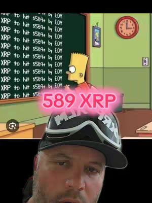 The cover image is a split screen featuring a man in a cap looking at the camera in the bottom portion, and a scene from The Simpsons cartoon on the upper half. The Simpsons scene depicts Bart Simpson in a classroom setting, looking at a blackboard filled with the text "XRP to hit $589+ by EOY" repeated multiple times. In the center below this, a glowing pink bubble reads '589 XRP'. The man in the bottom half has dark hair and a beard. The room in The Simpsons has a clock.