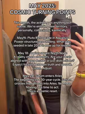 A selfie-style image, with a mirror in the background reflecting a room with a partially visible closet. A person is taking a selfie with a phone, and text is overlayed describing astrological events and dates for May 2025.