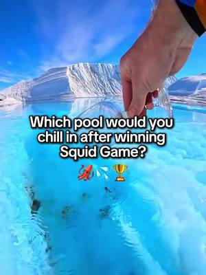 The image shows a person's hand pouring water into a clear, turquoise-colored pool surrounded by ice formations under a blue sky. Text overlays ask the viewer what pool they would chill in after winning Squid Game, with emojis of a squid, water splash, and trophy.