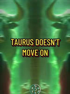 The cover image features a green, blurred background with a mirrored structure hinting at a bull, the Taurus zodiac symbol. The central focus is a text overlay with the phrase 'TAURUS DOESN'T MOVE ON' in a bold, stylized font.