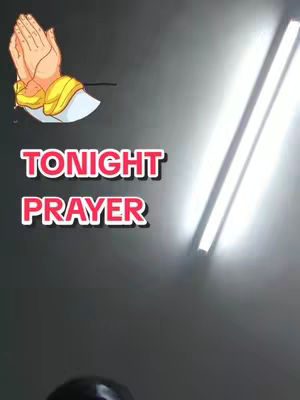 The cover image features a stylized graphic of praying hands, layered over a dark gray background. The hands are depicted in a warm, shaded tone, with a flowing yellow cloth underneath. Bold, white and red text overlays the graphic, reading 'TONIGHT PRAYER.' A bright vertical light streak is visible on the right side of the image, adding contrast and illumination.