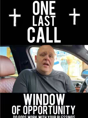The cover image features a man in a car, framed from the chest up, facing forward. Text overlays at the top read 'ONE LAST CALL' and at the bottom 'WINDOW OF OPPORTUNITY'. Two crosses, one on each side, are also present. The man appears to be speaking.