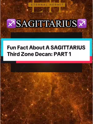 The cover image features a stylized background of swirling orange and gold colors, creating a celestial or cosmic effect. Overlaid near the top is a gold banner with the text "ETERNAL HERMIT" in a serif font. Below this, a purple box contains the word "SAGITTARIUS" in bold, white text framed by the Sagittarius glyphs. A rectangular banner, light turquoise and red in color, prominently displays the text "Fun Fact About A SAGITTARIUS Third Zone Decan: PART 1". The overall design is vertical, suitable for a mobile-first platform, with an emphasis on the astrological theme and bold text.