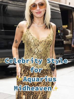 A woman with blonde hair and sunglasses is standing in front of a dark van. She is wearing a gold lace top and a leopard print skirt. Text overlay reads: Celebrity Style for Aquarius Midheaven.