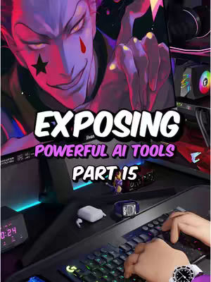 The cover image features a person's hands on a keyboard with a watch. Above, the image of an anime character with red and black details is visible. Text overlays include 'Exposing' in a bold white font, 'POWERFUL AI TOOLS' in a pink color, and 'PART 15' in a white font. A gamer setup is in the background.