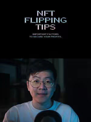 The cover image features a man wearing glasses in front of a dark background. Above him, text in a stylized font reads "NFT FLIPPING TIPS". Below the main title are the words: "IMPORTANT FACTORS TO SECURE YOUR PROFITS."