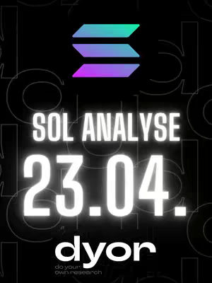 The cover image has a dark background. In the center, it displays the Solana logo, followed by the text "SOL ANALYSE" and the date "23.04." in a large, white, glowing font. Below this, the logo of the creator is visible.