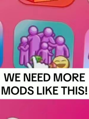 The cover image features a cartoon graphic within an app icon shape, depicting a group of stylized purple figures, suggesting community or social interaction. A cursor with a green highlight is hovering above this group. A smiling yellow emoji is present. The text "WE NEED MORE MODS LIKE THIS!" is displayed in bold white font at the bottom, set against a bright pink background.