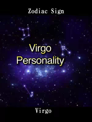 A graphic with a dark blue, starry background. Overlaid on this is a yellow text that says "Virgo Personality" in a serif font. Above this text is the phrase "Zodiac Sign" in a smaller white font. Below "Virgo Personality" is the word "Virgo" in white font. Constellation images are visible.