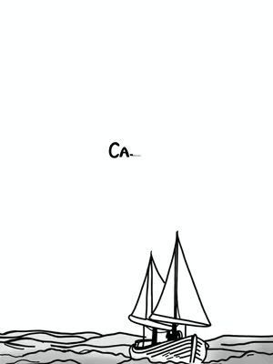 A minimalistic black-and-white illustration depicting a calm sea with a small sailboat. Above the boat, the word 'Ca-' is written. The artwork uses simple lines to create the boat, waves, and text against a plain white background.
