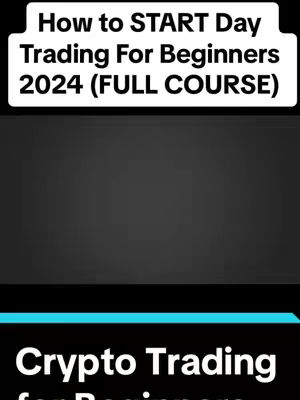 The image is a vertical graphic with a dark background. A white rectangular banner at the top contains black text that reads, "How to START Day Trading For Beginners 2024 (FULL COURSE)." The graphic has two parts: a central, dark gray area, and a lower section with teal-colored text inside a black bar that reads, "Crypto Trading for Beginners."