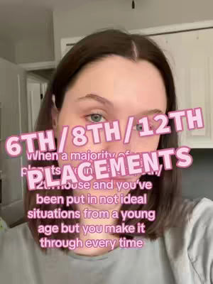 A selfie-style shot featuring a woman with mid-length brown hair. The text overlay reads '6TH/8TH/12TH PLACEMENTS,' with additional text discussing ideal situations. The background is a light-colored room with a glimpse of cabinets. The woman has fair skin, and the text overlay is in a faded pink. The image has a casual, direct feel.