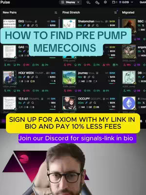 The cover image shows a man wearing glasses in the bottom portion with the upper portion displaying charts from a trading platform and overlaid text. The charts' background is dark, and several meme coin names are displayed above the charts. Several other information bubbles pop up with information. There are multiple highlighted items: HOW TO FIND PRE PUMP MEMECOINS, SIGN UP FOR AXIOM WITH MY LINK IN BIO AND PAY 10% LESS FEES and, Join our Discord for signals-link in bio.