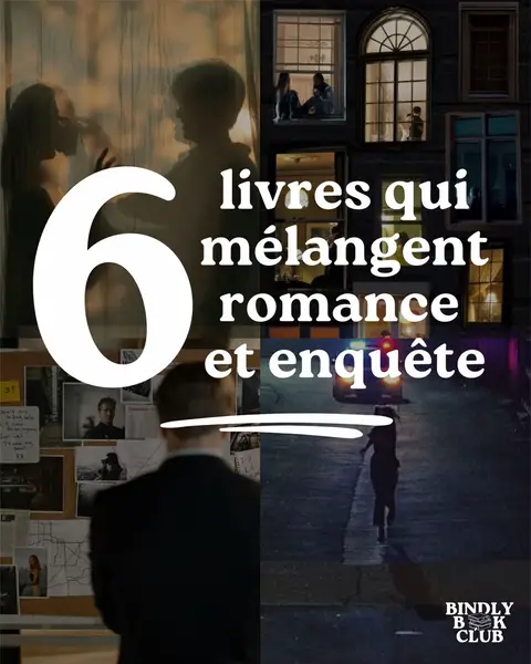 The cover image is divided into four quadrants, each with a different image. Top left: a silhouette of a couple. Top right: multiple windows from a building with figures behind them. Bottom left: a man in a suit in front of a bulletin board. Bottom right: a silhouette of a person running from a police car. In the center, there is a large white number "6" and below it, text reading "livres qui mélangent romance et enquête". The bottom right corner includes a logo of a book club.