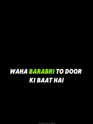 A black background with white and green text overlayed. The text says "WAHA BARABRI TO DOOR KI BAAT HAI" in white font with the word "BARABRI" in green. The bottom right has the text "GET PROFIT".