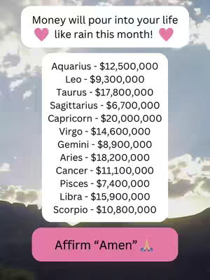 The cover image features a cloud-filled background with a sunset effect. Overlayed is a white rectangle containing a text bubble that quotes, "Money will pour into your life like rain this month!" and asks for affirmation. A list of zodiac signs and corresponding money amounts are also displayed.