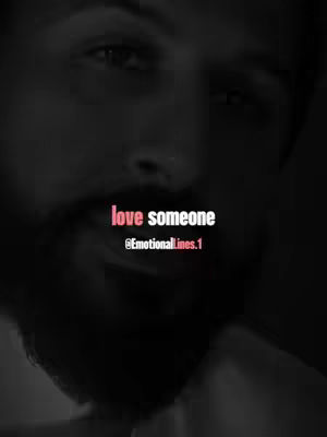 The cover image is a close-up, likely black and white, of a man's face with a beard. The text overlay states "love someone" in a white font with a pink outline.