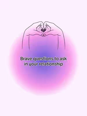 The image is a graphic with a light pink background. In the center is a blurry, multi-colored shape with a purple base and a pink upper part. Atop that are two hands making a heart shape with a small, dark heart in the middle. The text 'Brave questions to ask in your relationship' is positioned beneath the heart.