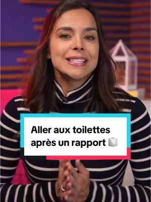 A woman with long dark hair is centered in the frame, smiling and looking directly at the viewer. She is wearing a black and white striped turtleneck. A text overlay in a rounded rectangle at the bottom of the image displays the phrase 'Aller aux toilettes après un rapport'. The background behind her is a mix of purple and blue, with a decorative element on the right.