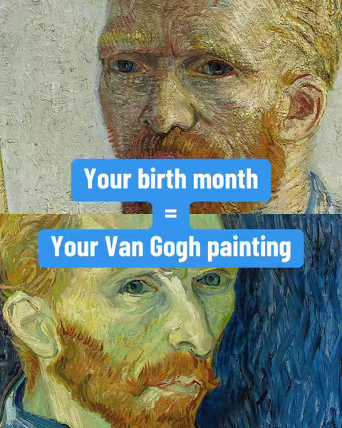 The image is a split view with two sections, set against a background that looks like a textured, light-colored canvas. The upper half features a portrait of a man, painted in the style of Van Gogh, with a prominent forehead, intense eyes, and a reddish-brown beard. The lower half mirrors this composition, showing a similar portrait of a man, also in the Van Gogh style, but with a slightly different color palette and features. Separating the two portraits is a light blue bar containing the text 'Your birth month = Your Van Gogh painting' in a bold white font.