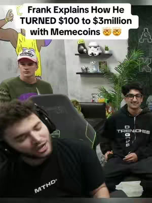 The cover image features three men in a room. The foreground shows a man with headphones, a black t-shirt with the letters "MTHD" visible on his chest. The background contains two other men, green wall behind them. Above the group, text reads "Frank Explains How He TURNED $100 to $3million with Memecoins".