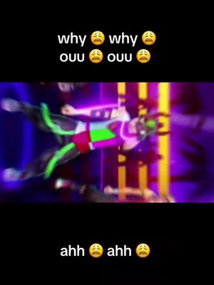 The cover image is a vertical composition with a black background. At the top, there is white text in two lines, 'why 😭 why 😭' and 'ouu 😭 ouu 😭'. Below this, a blurred image of a figure in the middle of the image performing what appears to be a dance or movement, with neon green and pink highlights visible on their outfit. At the bottom of the image, there are two more lines of white text, 'ahh 😭 ahh 😭'. The overall color scheme is dark, with bright accents. The layout is symmetrical and centered.