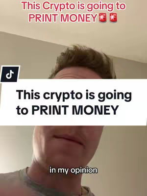 The cover image shows a man speaking to the camera in selfie mode. Text overlays on the image state that "This crypto is going to PRINT MONEY" with a red and white emoji. The text is in white on a black background, which also covers the face of the creator.