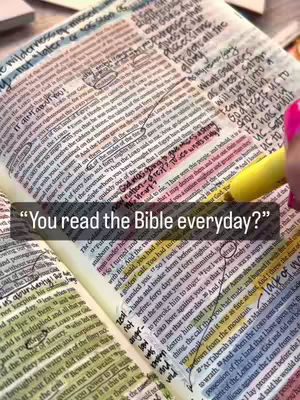 An open bible with highlighted and annotated text, a hand holding a yellow highlighter, and the text overlay "You read the Bible everyday?" in a black rectangle.