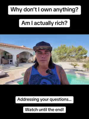 The cover image features a man wearing a cap and a blue tank top, standing outdoors in front of a house and a swimming pool. Above the man are the questions: "Why don't I own anything?" and "Am I actually rich?" Below this, it features the texts: "Addressing your questions..." and "Watch until the end!"