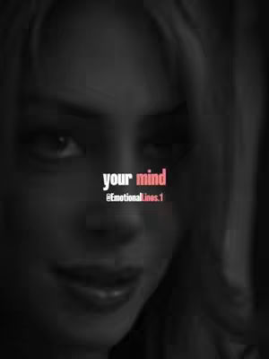 A close-up shot of a woman's face in grayscale, with a text overlay. The woman is looking slightly off-center, with her eyes visible and a soft focus on her features. The text 'your mind' is displayed in a stylized pink font, with a smaller text beneath it.