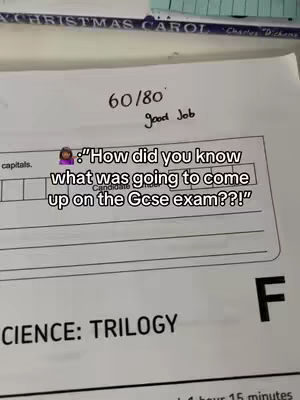 The image shows a close-up of a student's test paper. Written on the paper is a score of 60/80 with the words 'Good Job' written next to it. At the bottom of the page, the words 'SCIENCE: TRILOGY' are visible. A text overlay at the bottom says, 'How did you know what was going to come up on the Gcse exam??!'