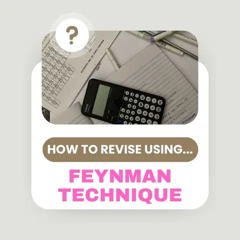The cover image features a layered design. The top layer includes an image of papers, a calculator layered on top of the papers, and pens. A question mark graphic sits on a white circle in the top-left corner. Below this image, a brown banner holds the text: "HOW TO REVISE USING...". Underneath the banner, a pink text says "FEYNMAN TECHNIQUE". The overall color scheme is neutral with the pink text as the focal point.