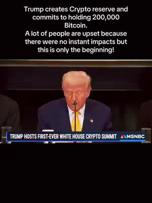 The cover image displays a cropped shot of Donald Trump speaking at what appears to be a press conference. He is wearing a dark suit, a yellow tie and speaking to a mic. The text overlay states that Trump is creating a crypto reserve and will hold 200,000 Bitcoin.