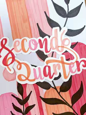 The image displays a colorful, artistic design with the words "Second Quarter" prominently featured. The text is stylized in a handwritten font, with each word outlined in a different color, appearing to be applied in layers. The background features abstract shapes and botanical elements, the background is in a palette of pinks and oranges. The surrounding details suggest a design or artwork, possibly for a notebook or project.
