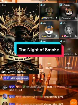The cover image shows a live stream interface overlaid with a turquoise banner that says "The Night of Smoke". The streamer's branding includes a large, ornate emblem with gold accents, a crown, and text that reads "SOVEREIGN" and "KING WAYNE DREW". A list of participants' profile pictures and their names are seen on the right and the bottom, indicating a live event or commentary is taking place. A wooden chair is in the scene. The overall layout suggests a social media platform.
