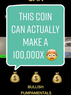 The cover image is designed with a speech bubble shaped like a rounded rectangle in a light turquoise color. Inside, white text declares, "THIS COIN CAN ACTUALLY MAKE A 100,000X" The image is accompanied by the shocked face emoji. Below this text are three gold coin bags with dollar signs, sitting over the text "BULLISH PUMPTAMENTALS"